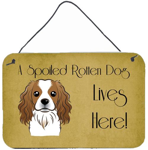 Cavalier Spaniel Spoiled Dog Lives Here Wall or Door Hanging Prints BB1472DS812 by Caroline's Treasures