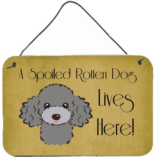 Silver Gray Poodle Spoiled Dog Lives Here Wall or Door Hanging Prints BB1507DS812 by Caroline's Treasures