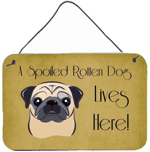 Fawn Pug Spoiled Dog Lives Here Wall or Door Hanging Prints BB1510DS812 by Caroline's Treasures