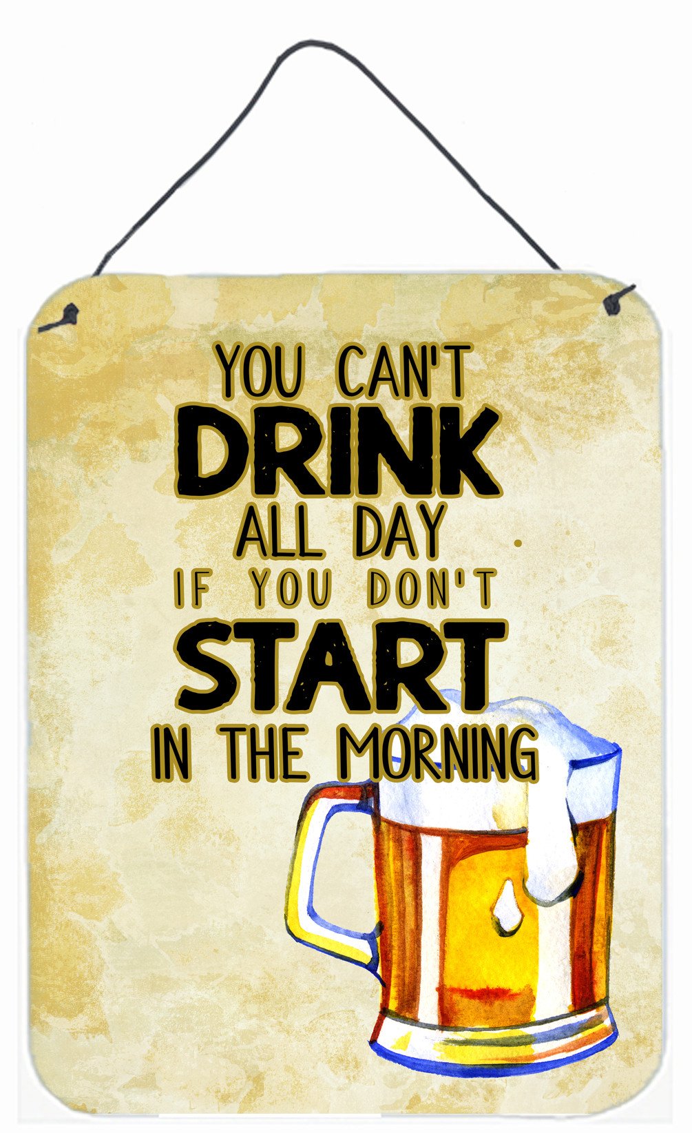 Start Drinking in the Morning Beer Wall or Door Hanging Prints BB5412DS1216 by Caroline's Treasures
