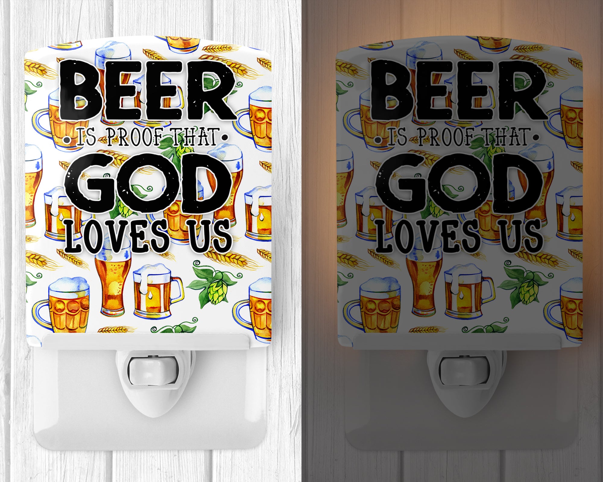 Beer is Proof God Loves You Ceramic Night Light BB5413CNL - the-store.com