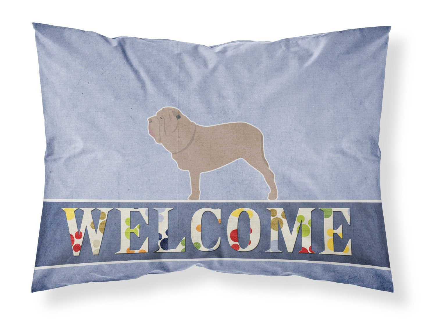 Neapolitan Mastiff Welcome Fabric Standard Pillowcase BB5569PILLOWCASE by Caroline's Treasures