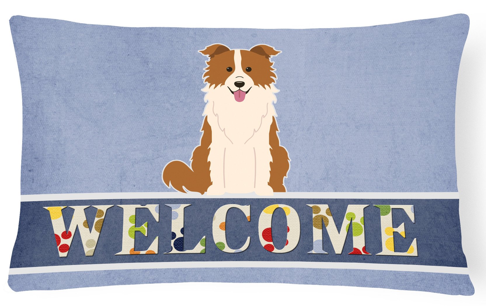 Border Collie Red White Welcome Canvas Fabric Decorative Pillow BB5700PW1216 by Caroline's Treasures