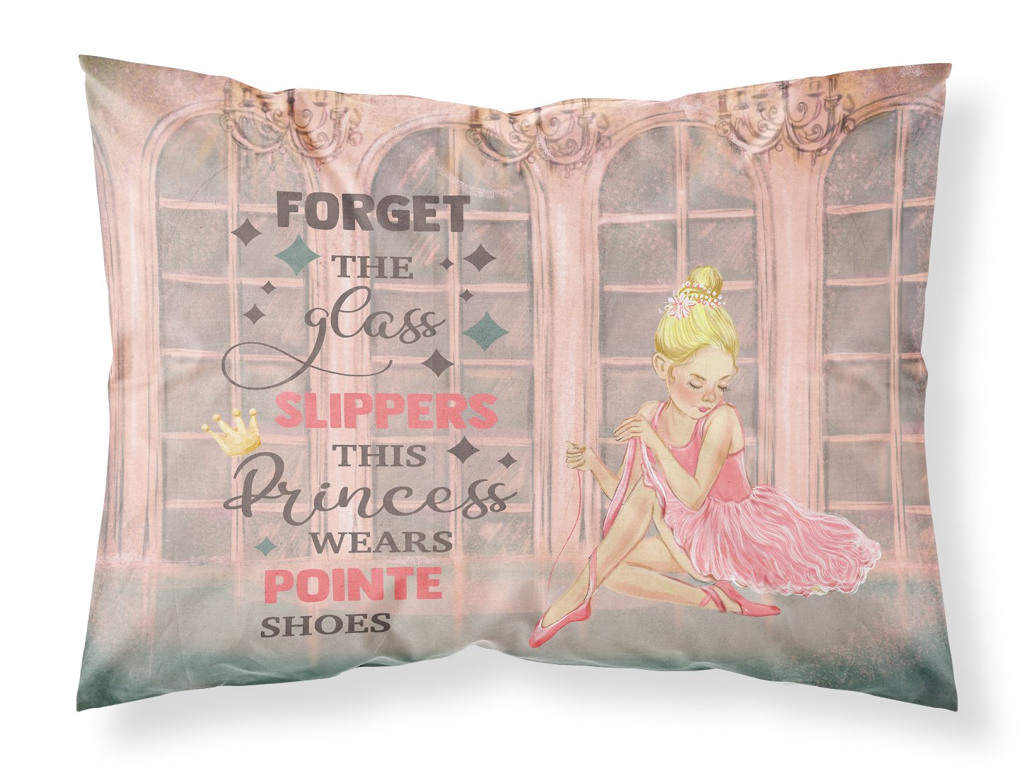 Buy this This Princess Wears Pionte Shoes Dance Fabric Standard Pillowcase