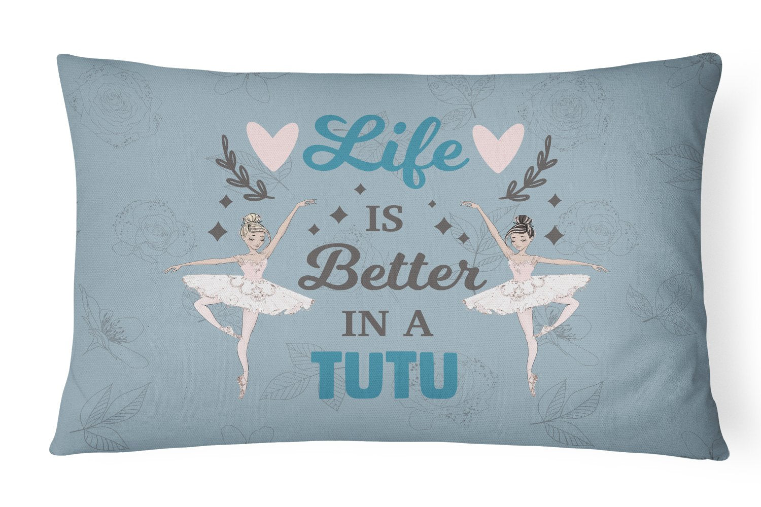Buy this Life is Better in a Tutu Dance Canvas Fabric Decorative Pillow