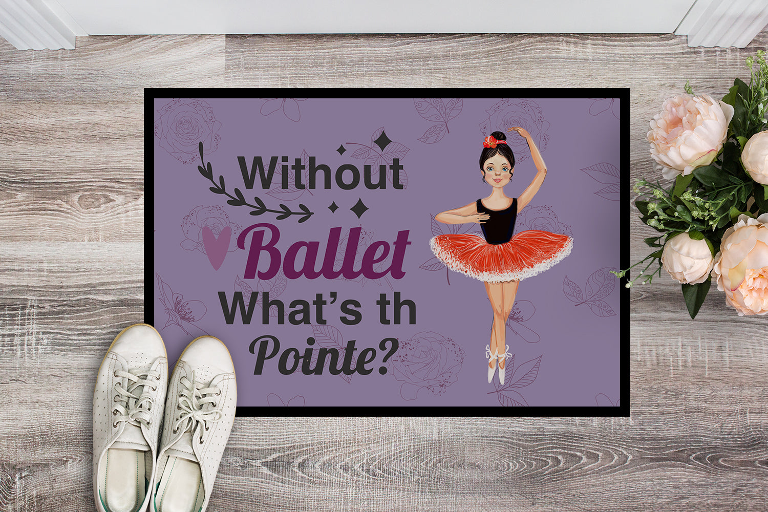 Without Ballet What's the Pointe Dance Indoor or Outdoor Mat 18x27 - the-store.com