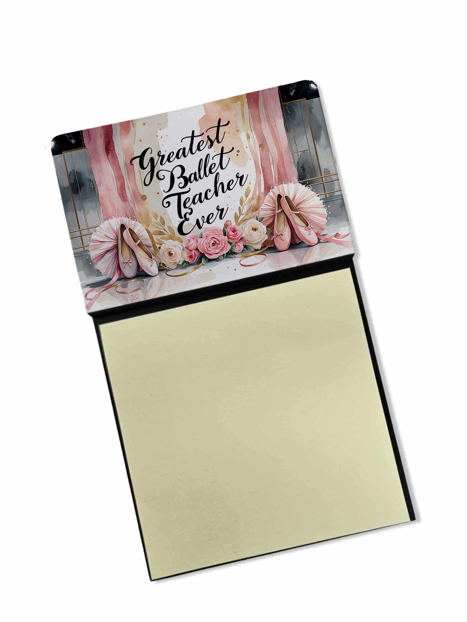 Caroline's Treasures Greatest Ballet Teacher Ever Funny Sticky Note Holder for Teacher's Gift