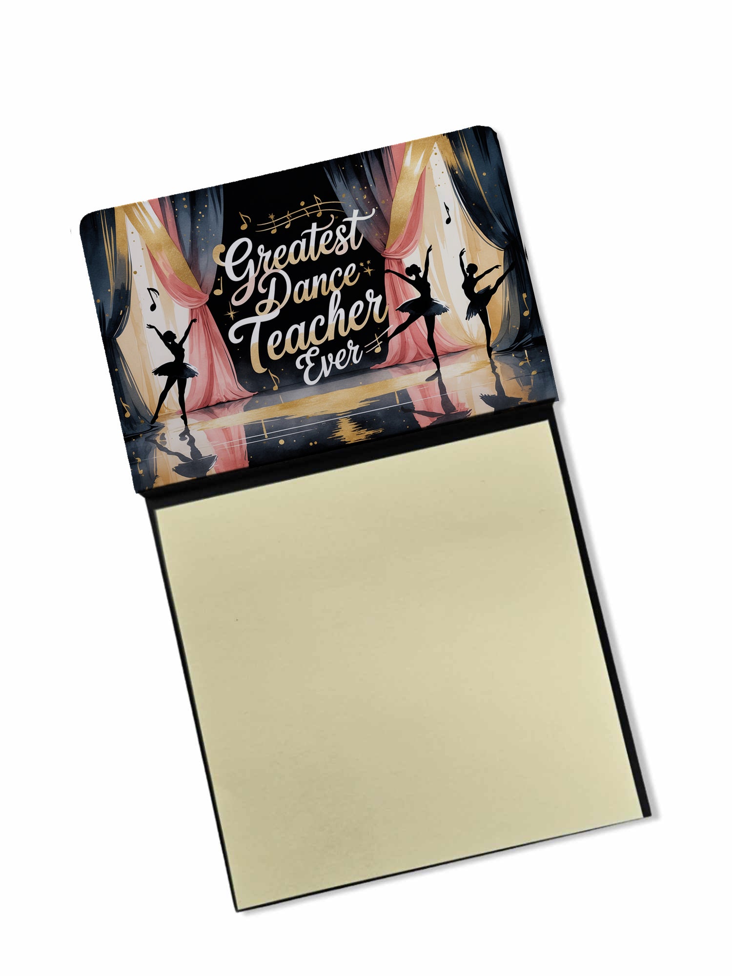 Caroline's Treasures Greatest Dance Teacher Ever Funny Sticky Note Holder for Teacher's Gift