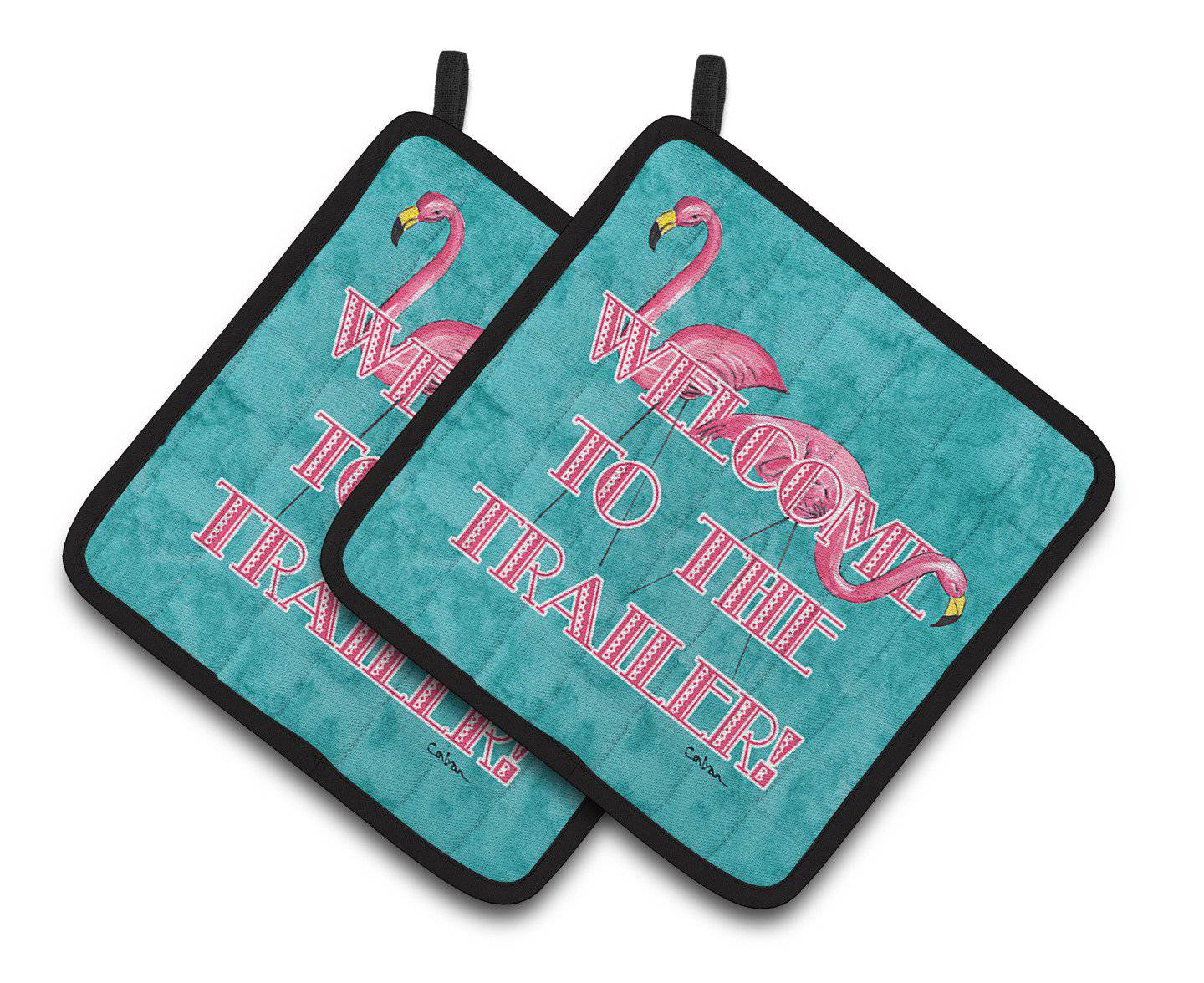 Welcome to the Trailer with Flamingos Pair of Pot Holders 8757PTHD - the-store.com