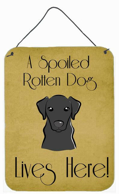 Black Labrador Spoiled Dog Lives Here Wall or Door Hanging Prints BB1483DS1216 by Caroline's Treasures