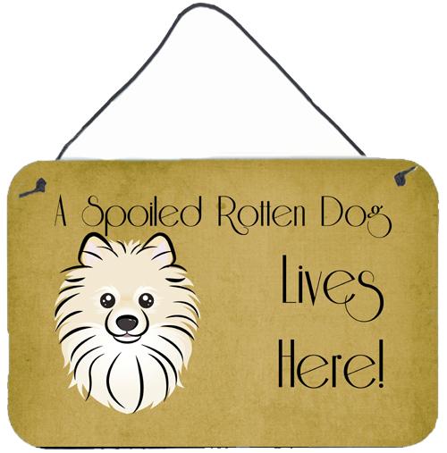 Pomeranian Spoiled Dog Lives Here Wall or Door Hanging Prints BB1455DS812 by Caroline's Treasures