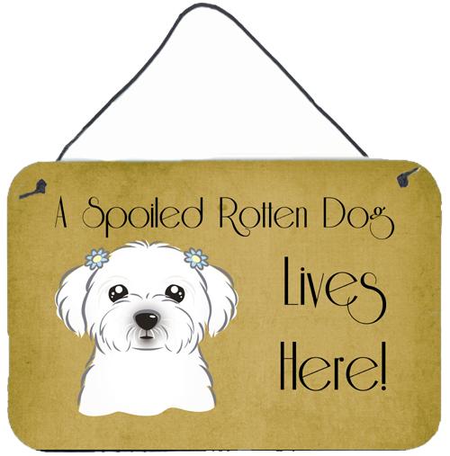 Maltese Spoiled Dog Lives Here Wall or Door Hanging Prints BB1456DS812 by Caroline&#39;s Treasures