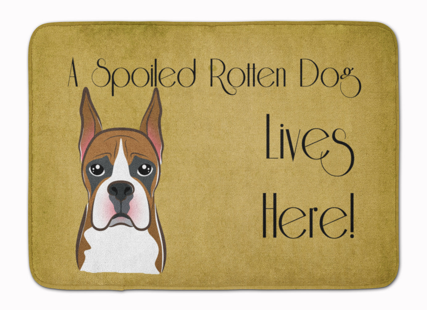 Boxer Spoiled Dog Lives Here Machine Washable Memory Foam Mat BB1471RUG - the-store.com