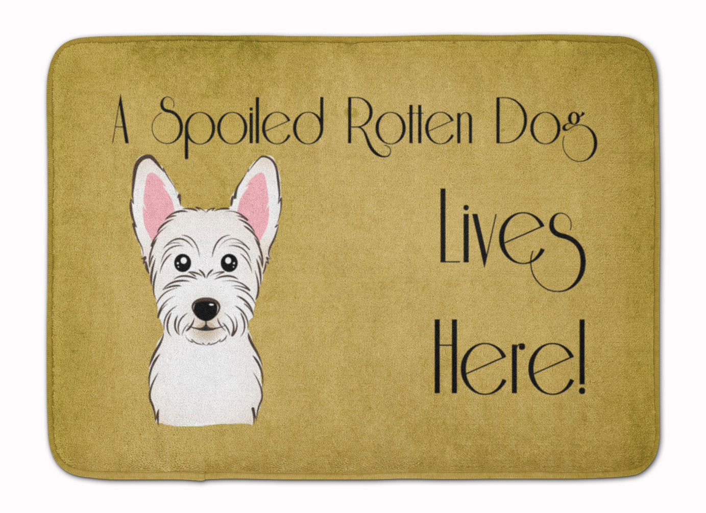 Westie Spoiled Dog Lives Here Machine Washable Memory Foam Mat BB1474RUG - the-store.com