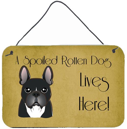 French Bulldog Spoiled Dog Lives Here Wall or Door Hanging Prints BB1475DS812 by Caroline&#39;s Treasures