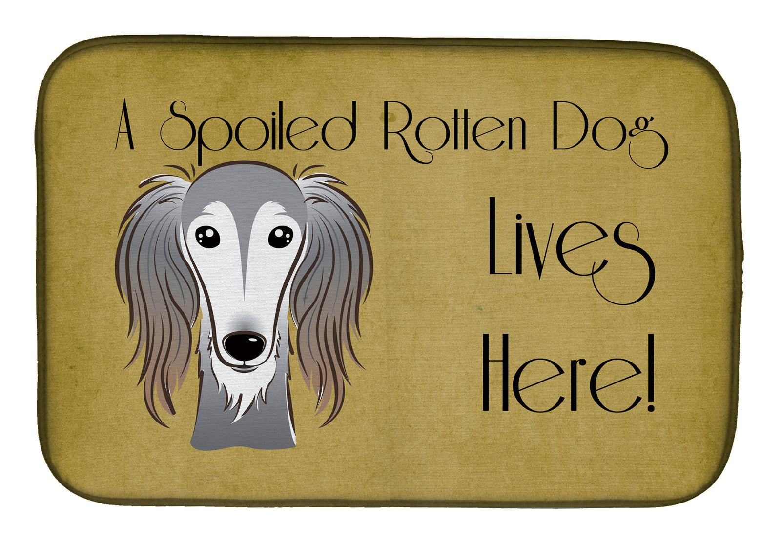 Saluki Spoiled Dog Lives Here Dish Drying Mat BB1477DDM  the-store.com.