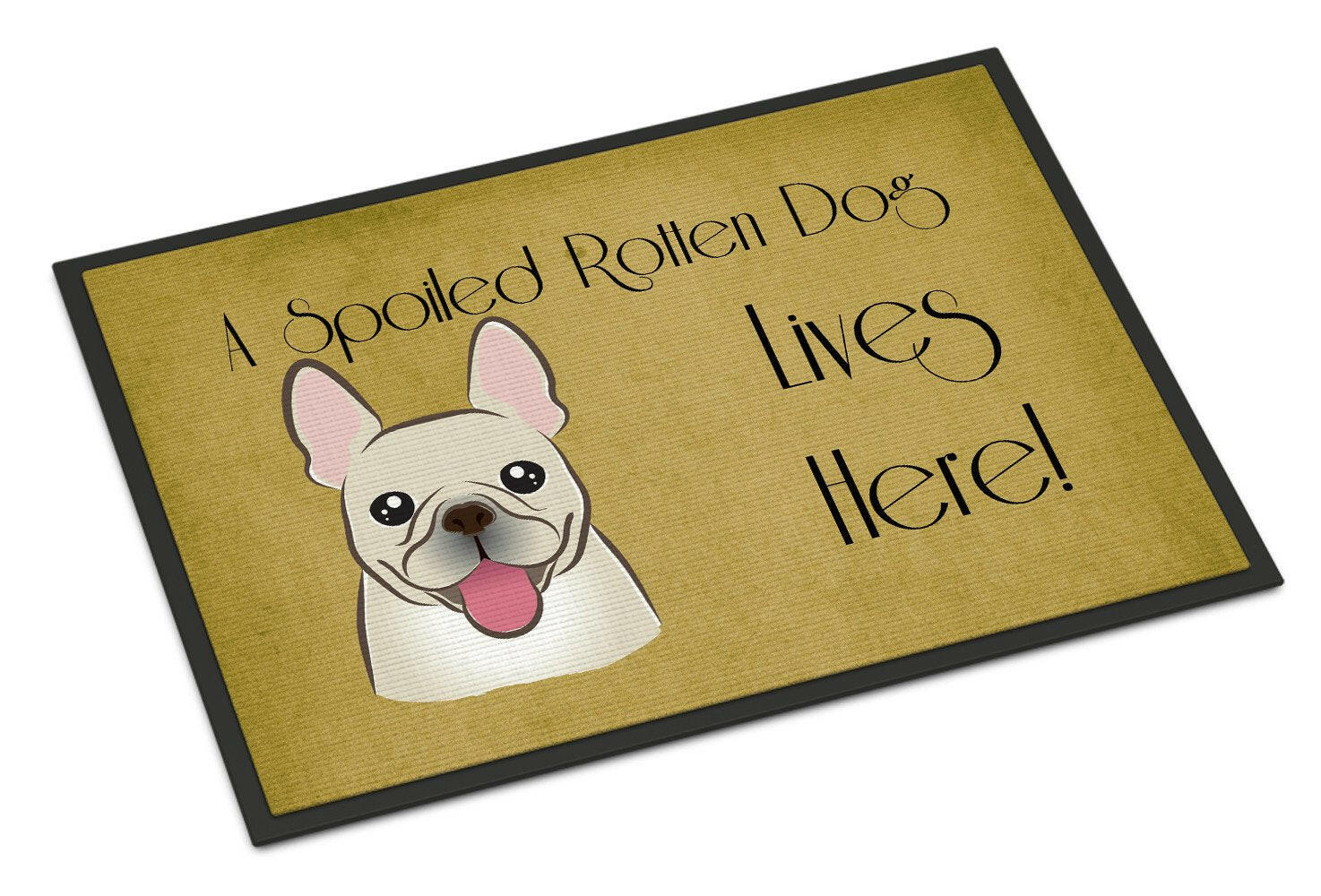 French Bulldog Spoiled Dog Lives Here Indoor or Outdoor Mat 24x36 BB1486JMAT - the-store.com