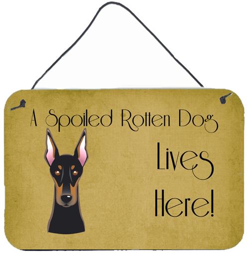 Doberman Spoiled Dog Lives Here Wall or Door Hanging Prints BB1493DS812 by Caroline's Treasures