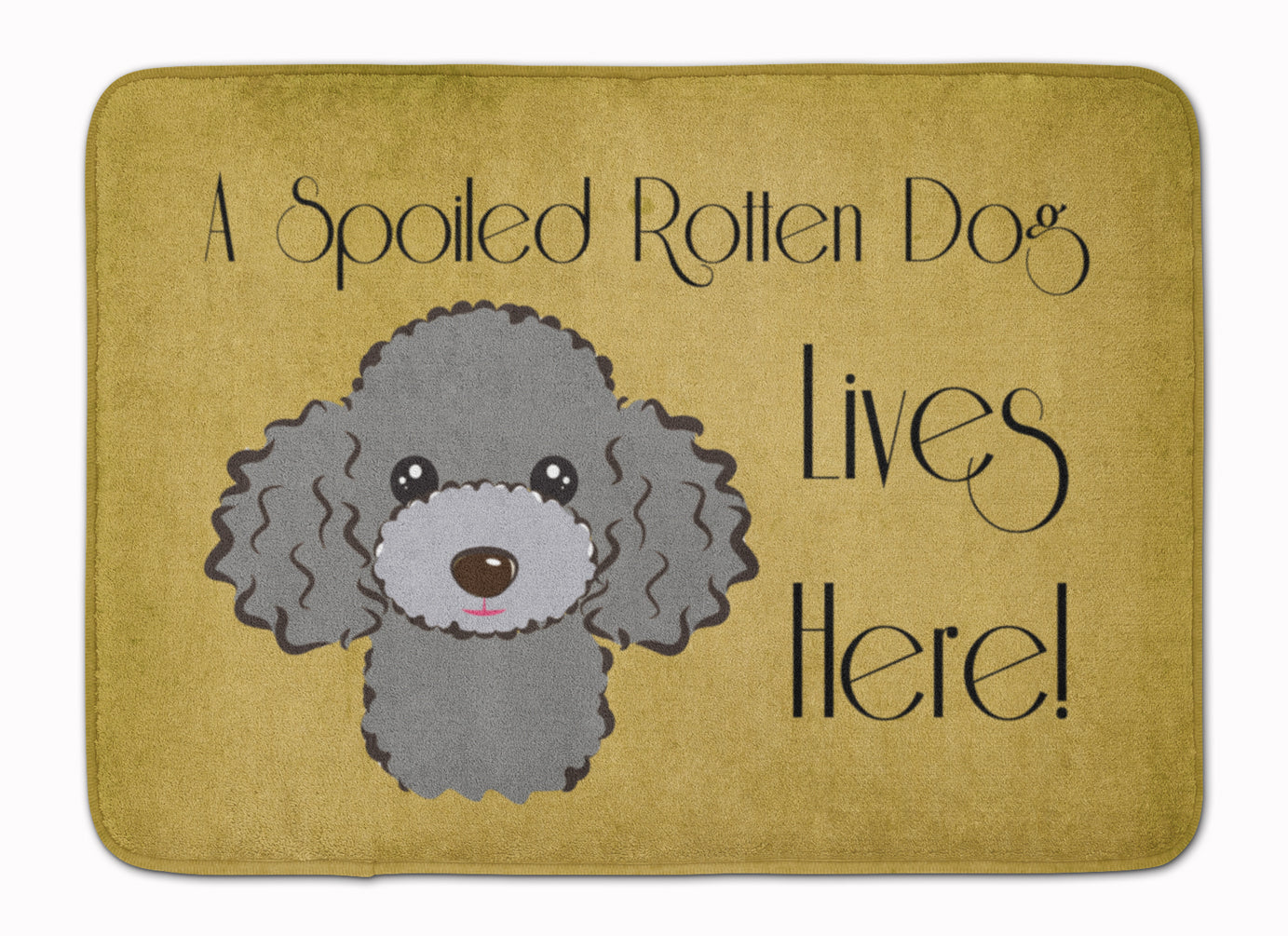 Silver Gray Poodle Spoiled Dog Lives Here Machine Washable Memory Foam Mat BB1507RUG - the-store.com