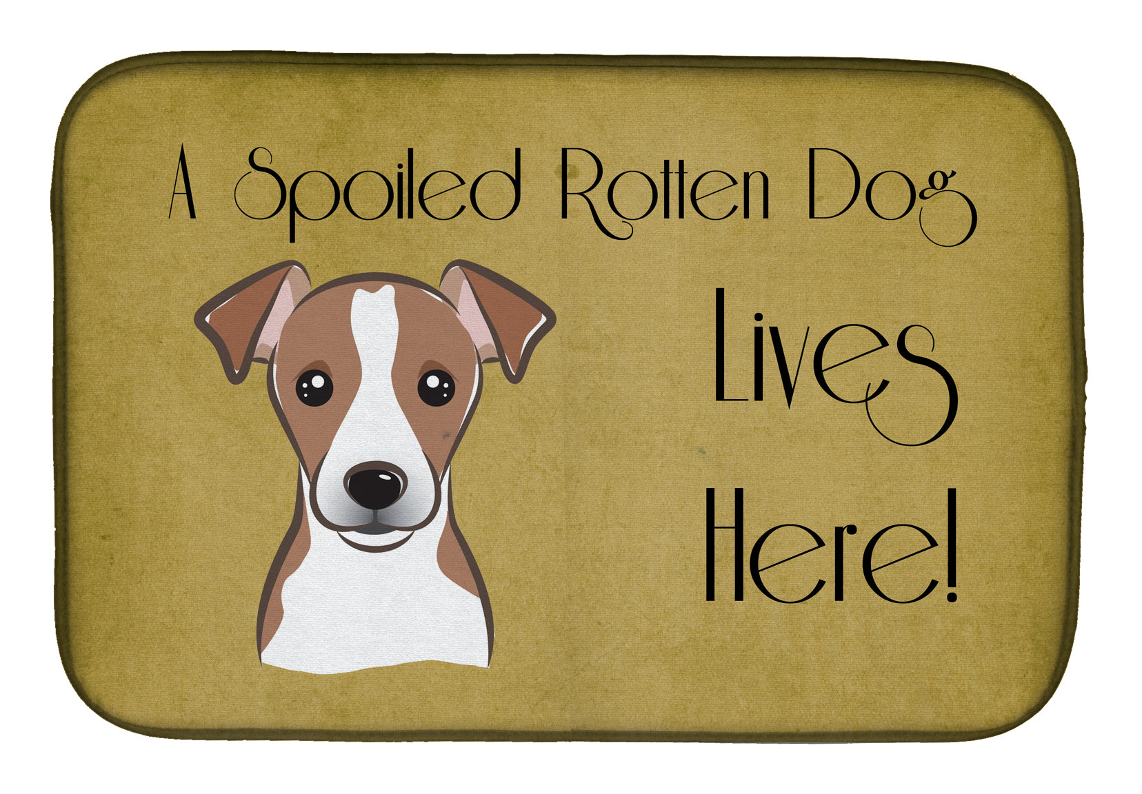 Jack Russell Terrier Spoiled Dog Lives Here Dish Drying Mat BB1508DDM  the-store.com.