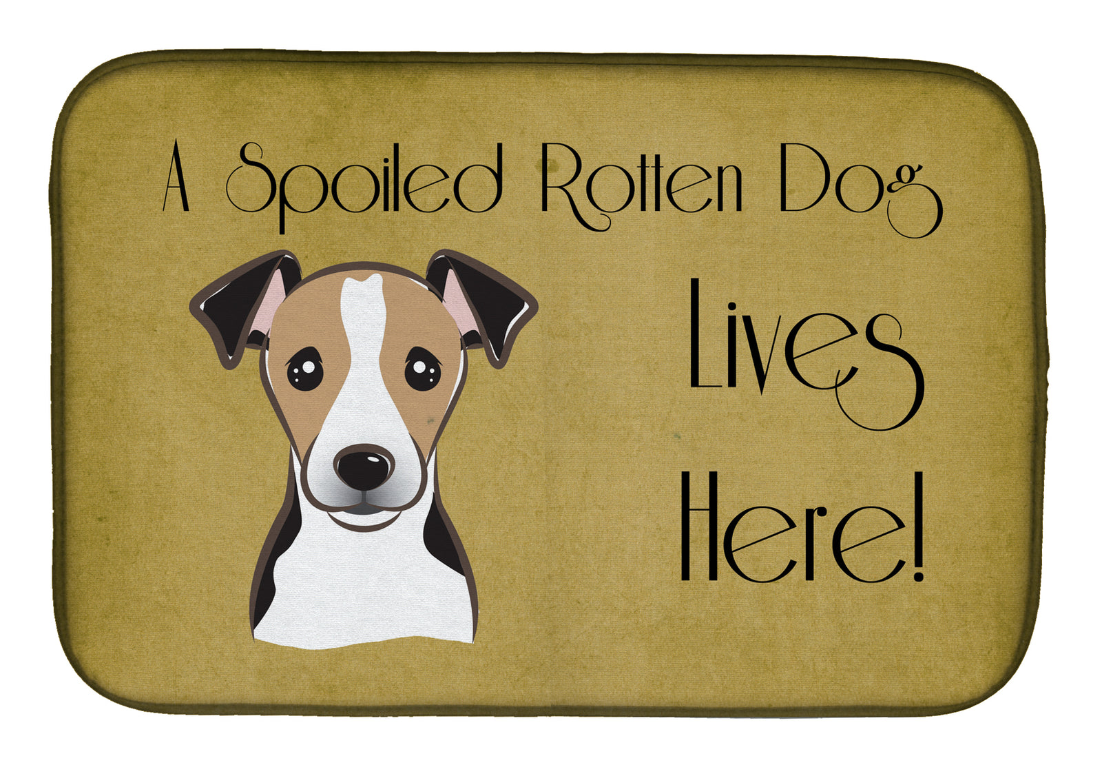 Jack Russell Terrier Spoiled Dog Lives Here Dish Drying Mat BB1509DDM  the-store.com.
