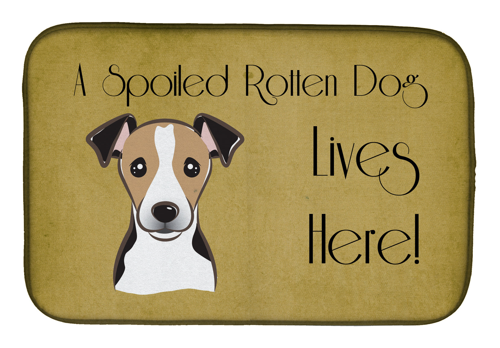 Jack Russell Terrier Spoiled Dog Lives Here Dish Drying Mat BB1509DDM