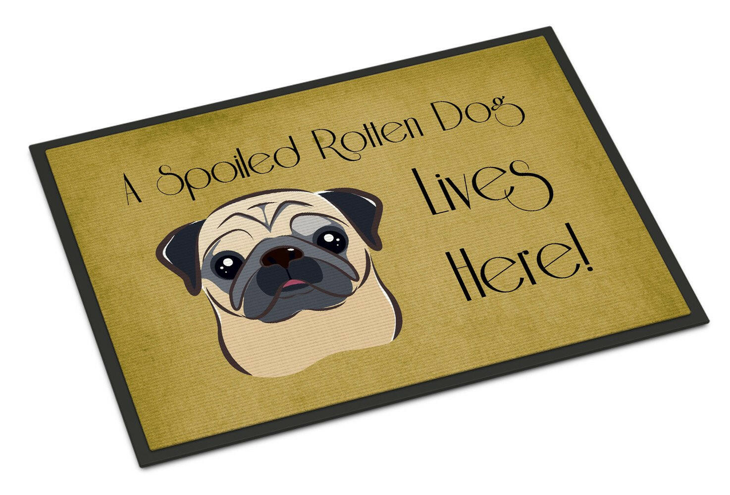 Fawn Pug Spoiled Dog Lives Here Indoor or Outdoor Mat 24x36 BB1510JMAT - the-store.com