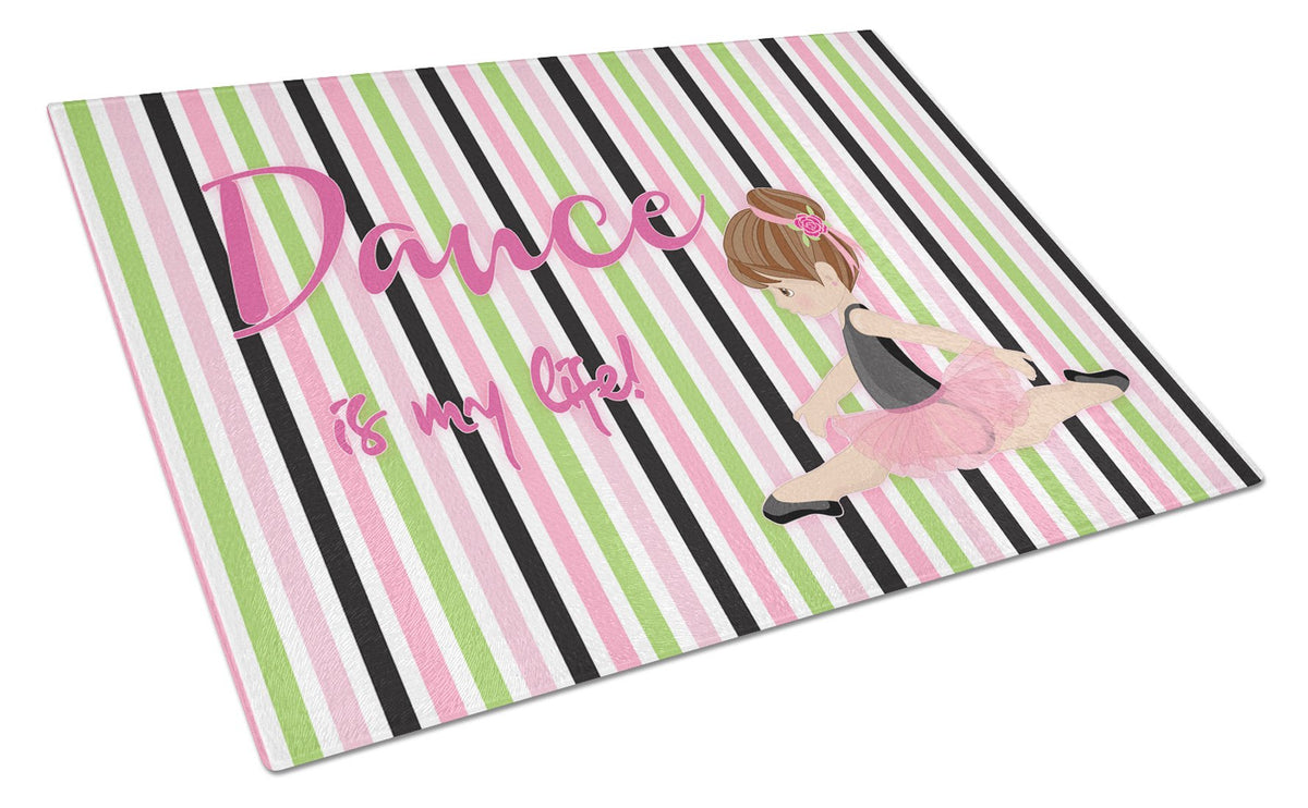 Ballet Dance is my Life Brunette Glass Cutting Board Large BB5393LCB by Caroline&#39;s Treasures