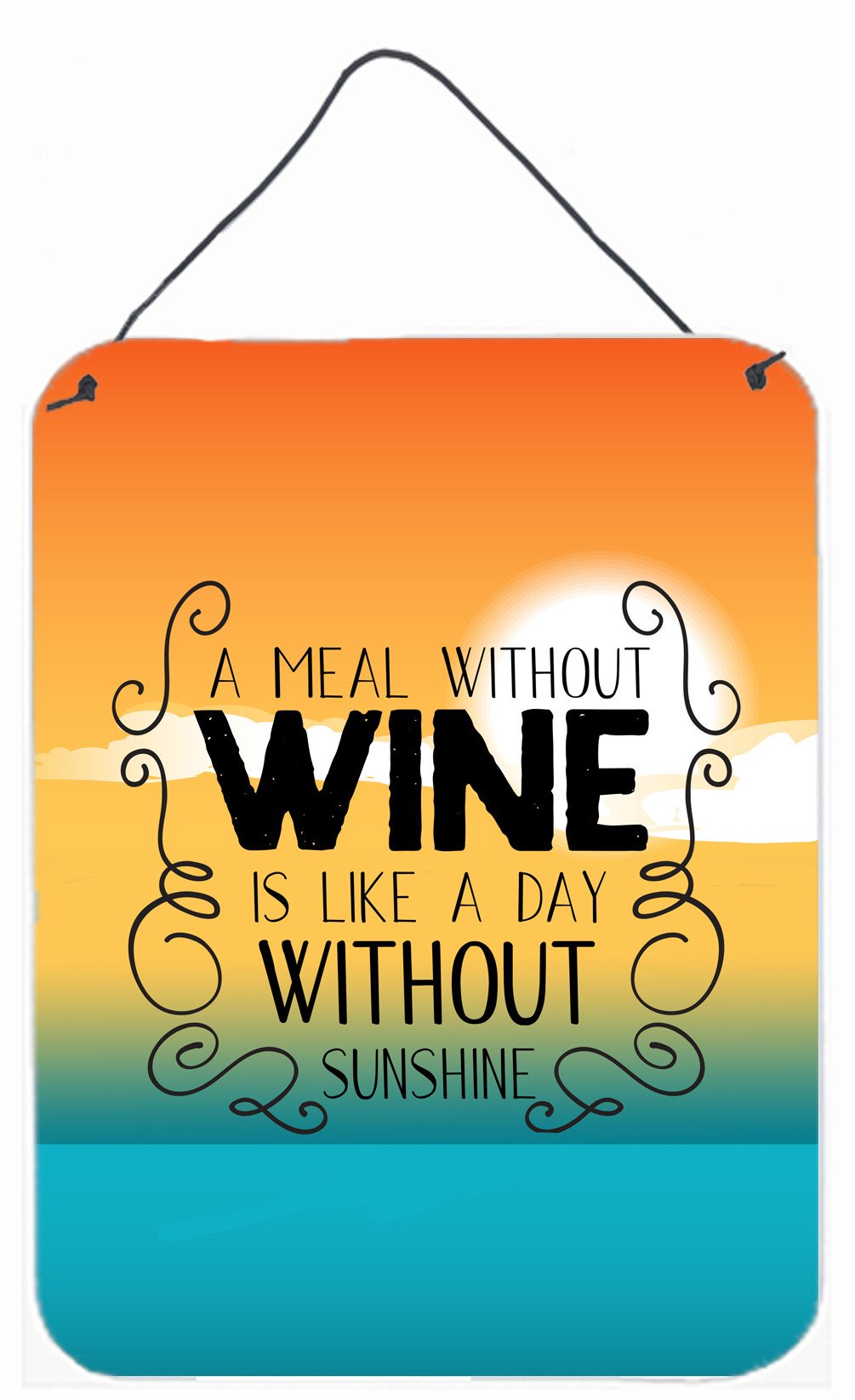 A Meal without Wine Sign Wall or Door Hanging Prints BB5407DS1216 by Caroline&#39;s Treasures