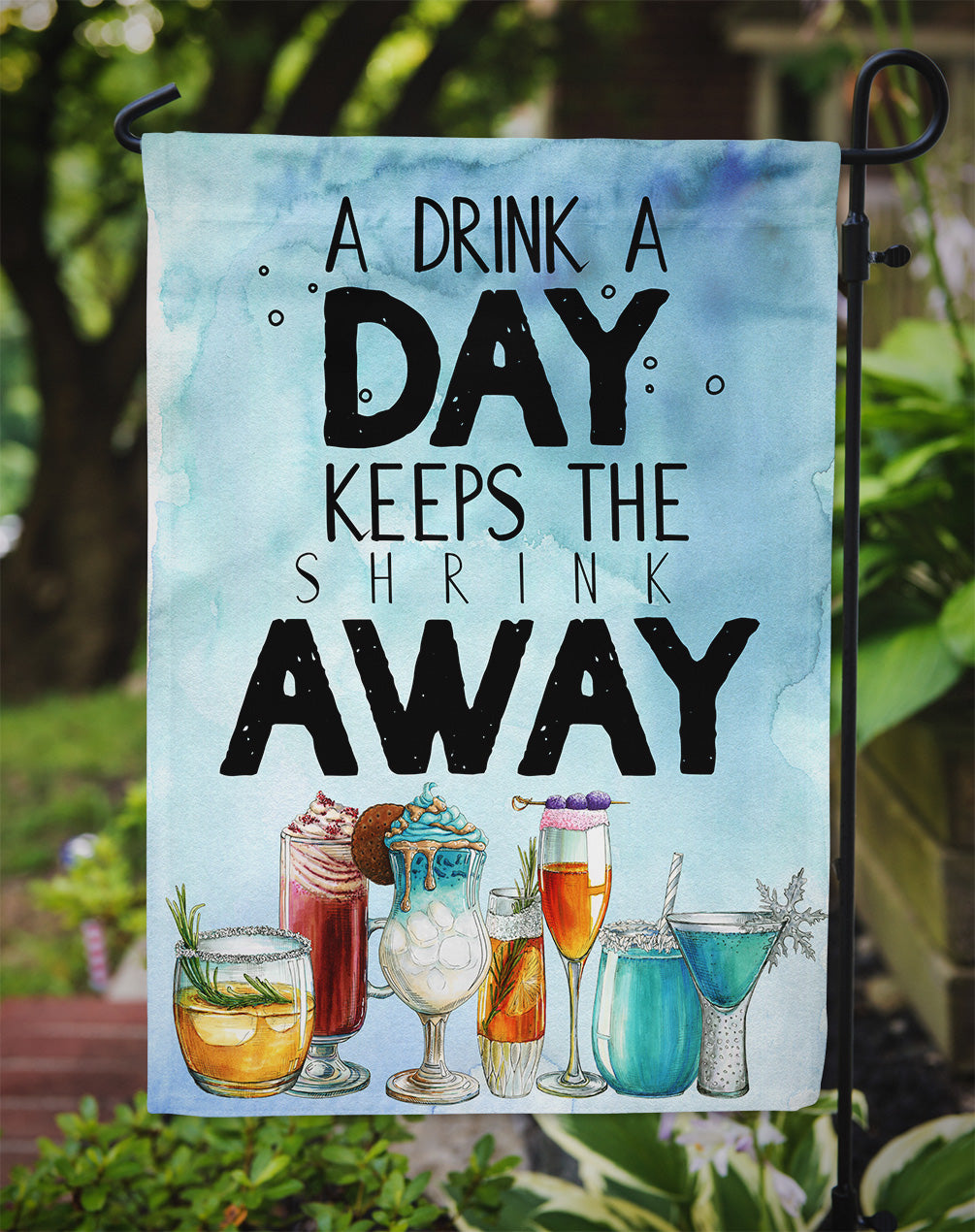A Drink a Day Sign Flag Garden Size BB5410GF  the-store.com.