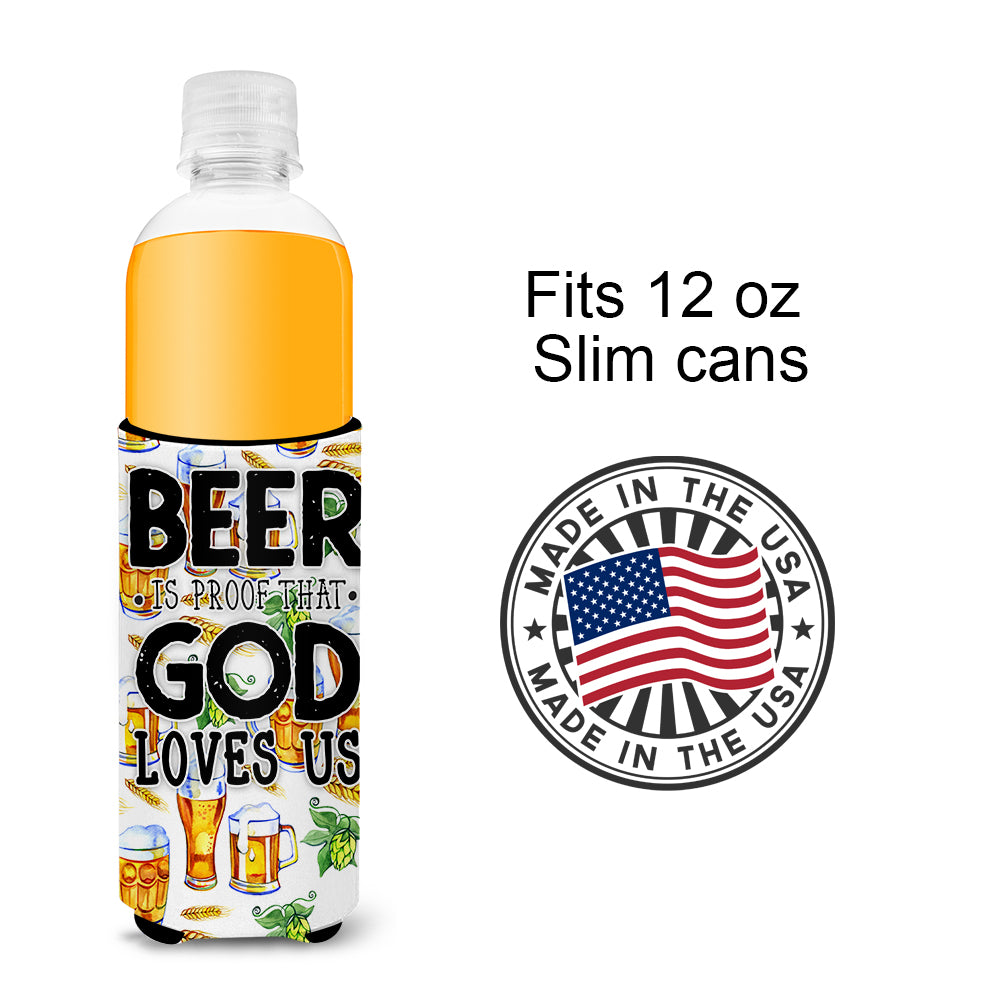 Beer is Proof God Loves You  Ultra Hugger for slim cans BB5413MUK  the-store.com.