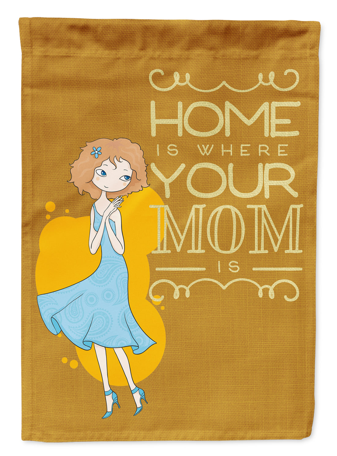 Home is Where Mom is Flag Garden Size BB5414GF