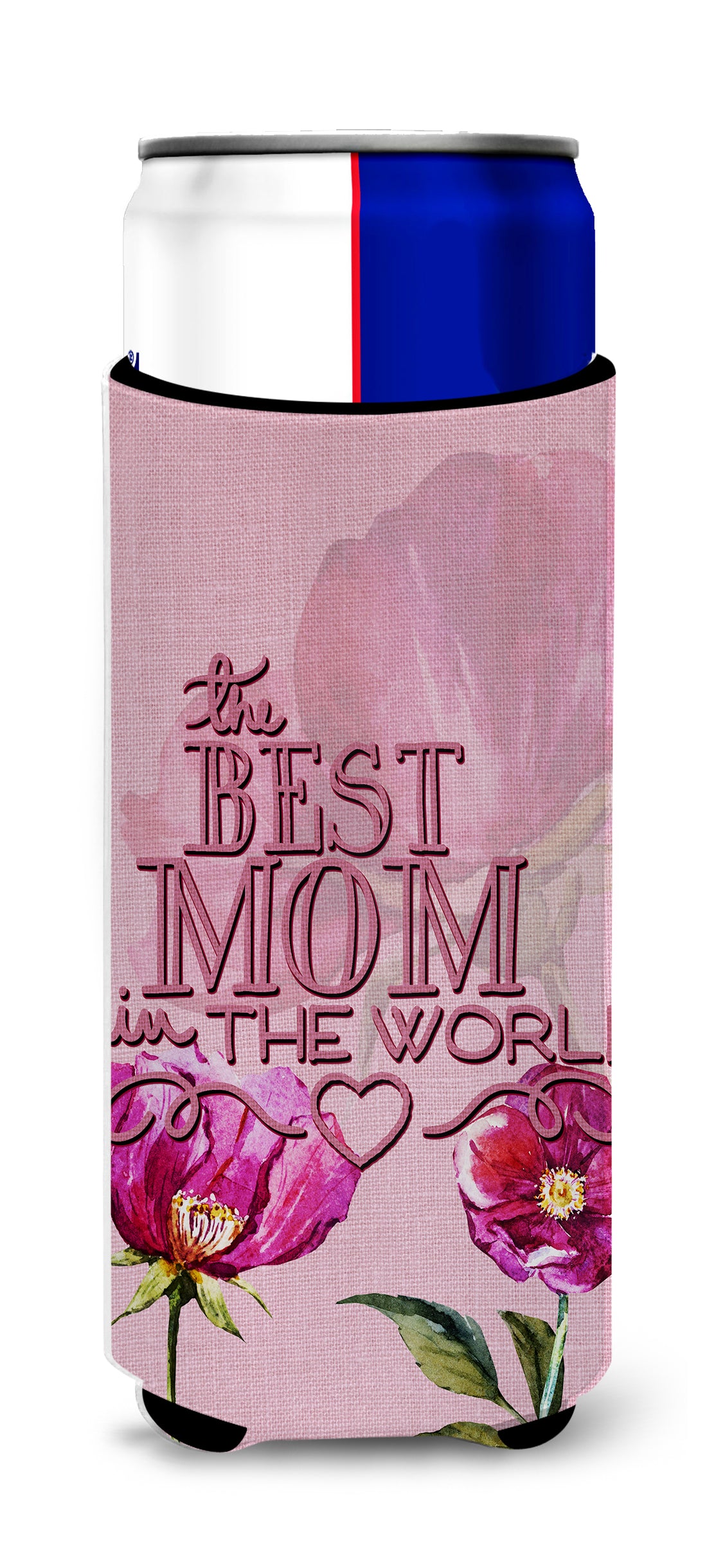 The Best Mom in the World  Ultra Hugger for slim cans BB5418MUK