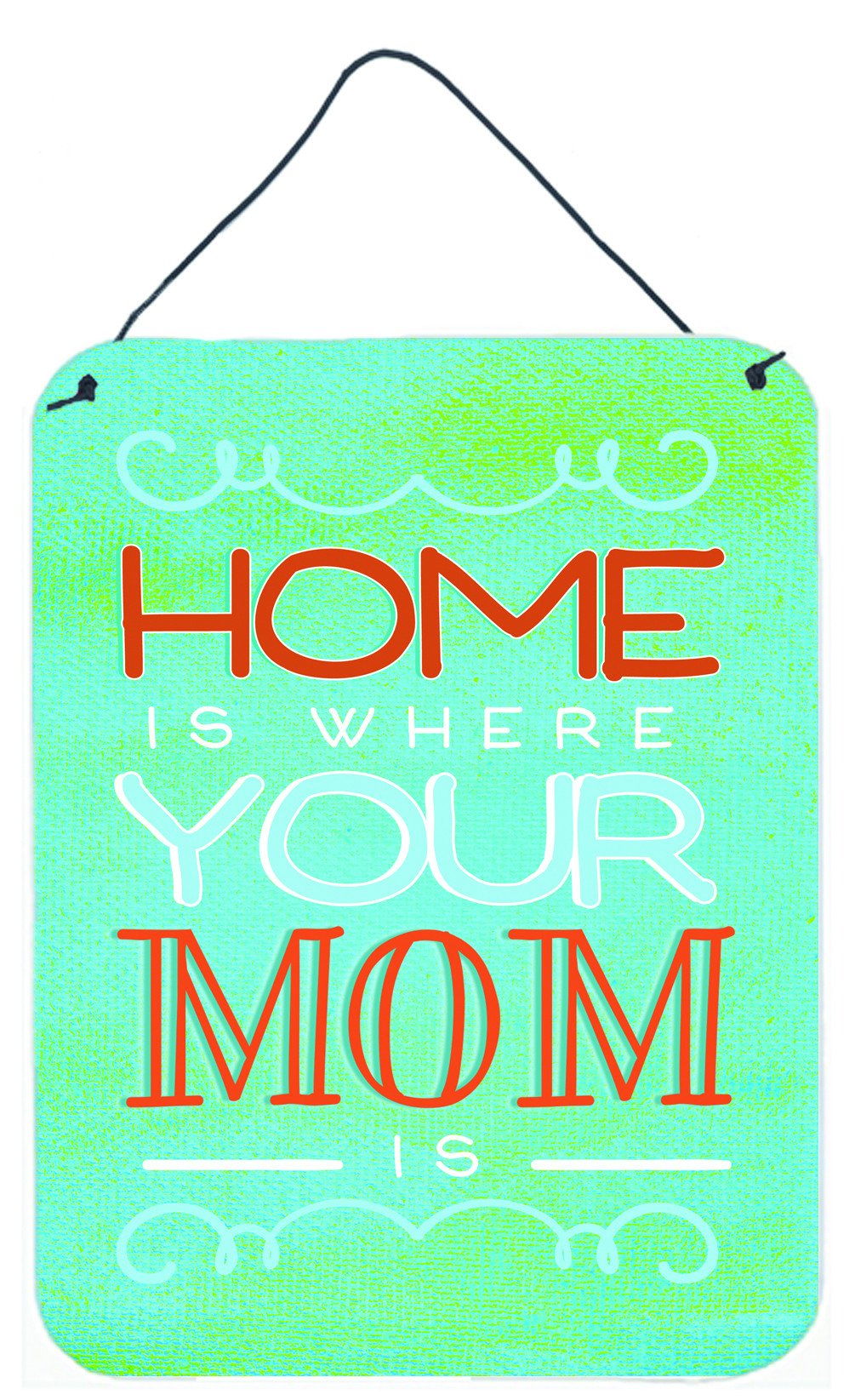 Home is Where Mom Is Blue Wall or Door Hanging Prints BB5420DS1216 by Caroline's Treasures