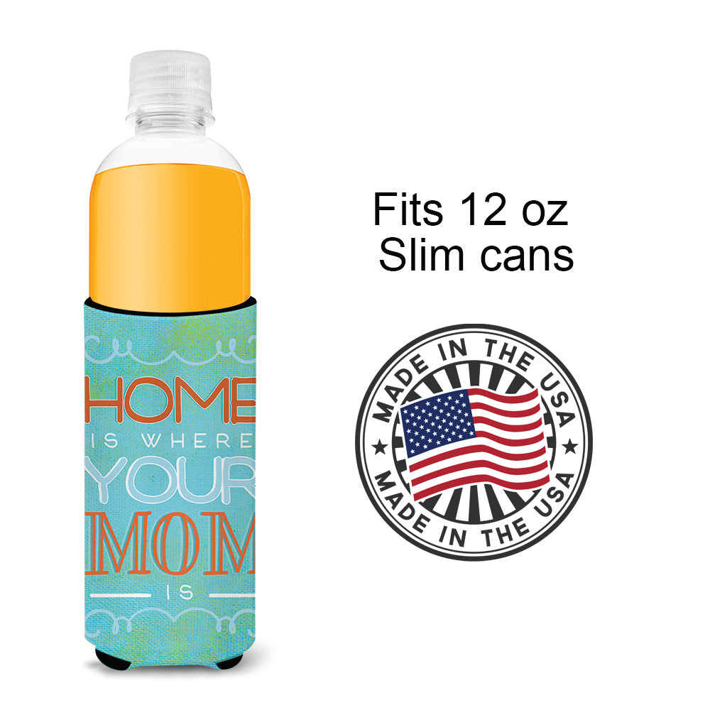 Home is Where Mom Is Blue  Ultra Hugger for slim cans BB5420MUK  the-store.com.