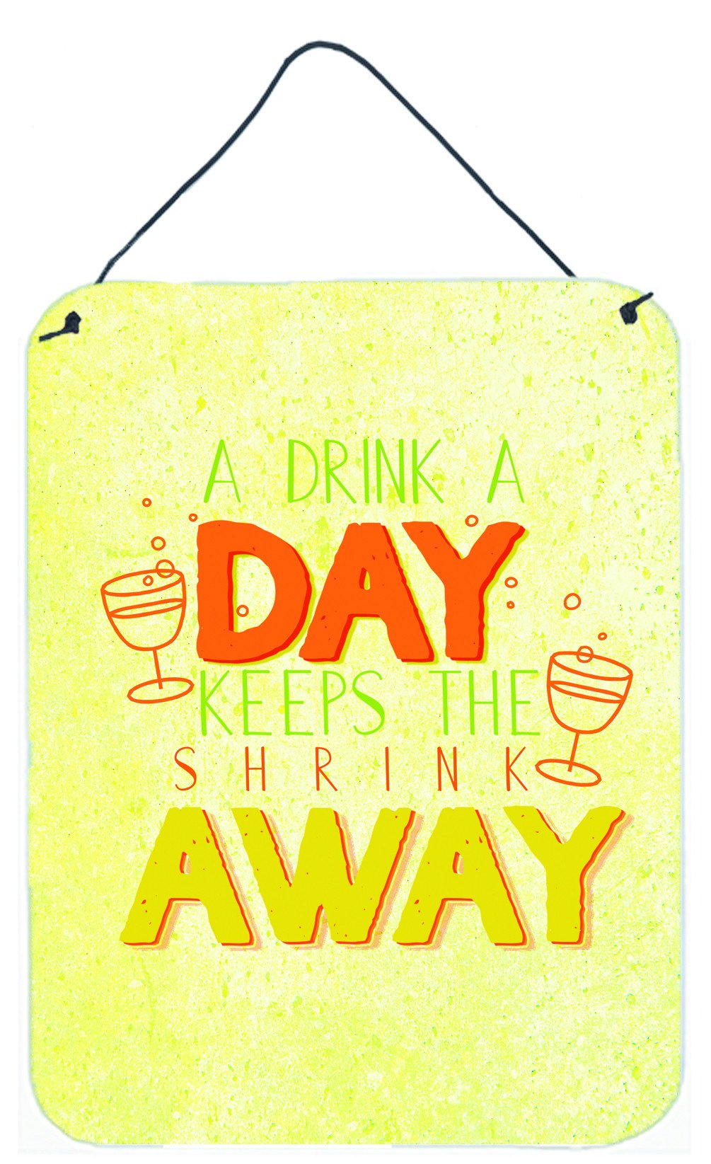 A Drink a Day Wall or Door Hanging Prints BB5422DS1216 by Caroline's Treasures