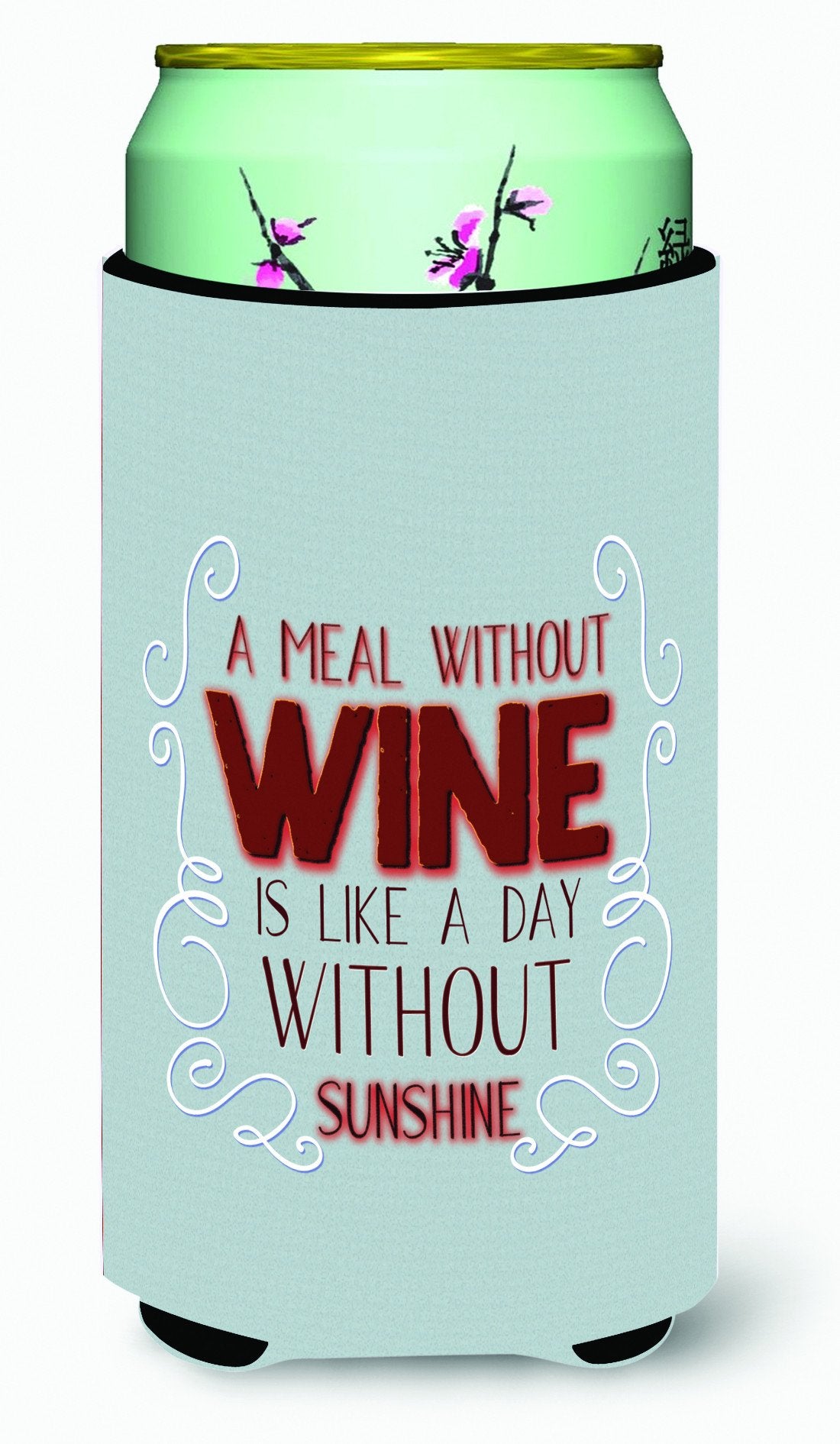 A Meal Without Wine Tall Boy Beverage Insulator Hugger BB5424TBC by Caroline&#39;s Treasures