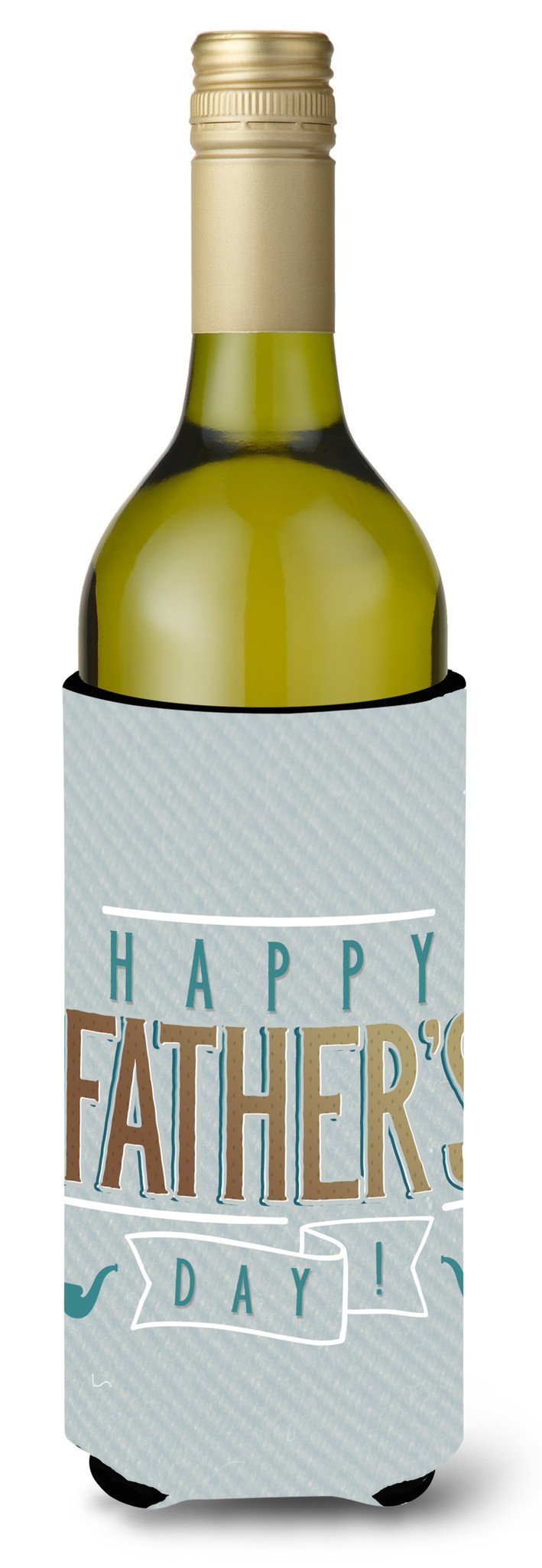 Happy Father's Day Wine Bottle Beverge Insulator Hugger BB5429LITERK by Caroline's Treasures