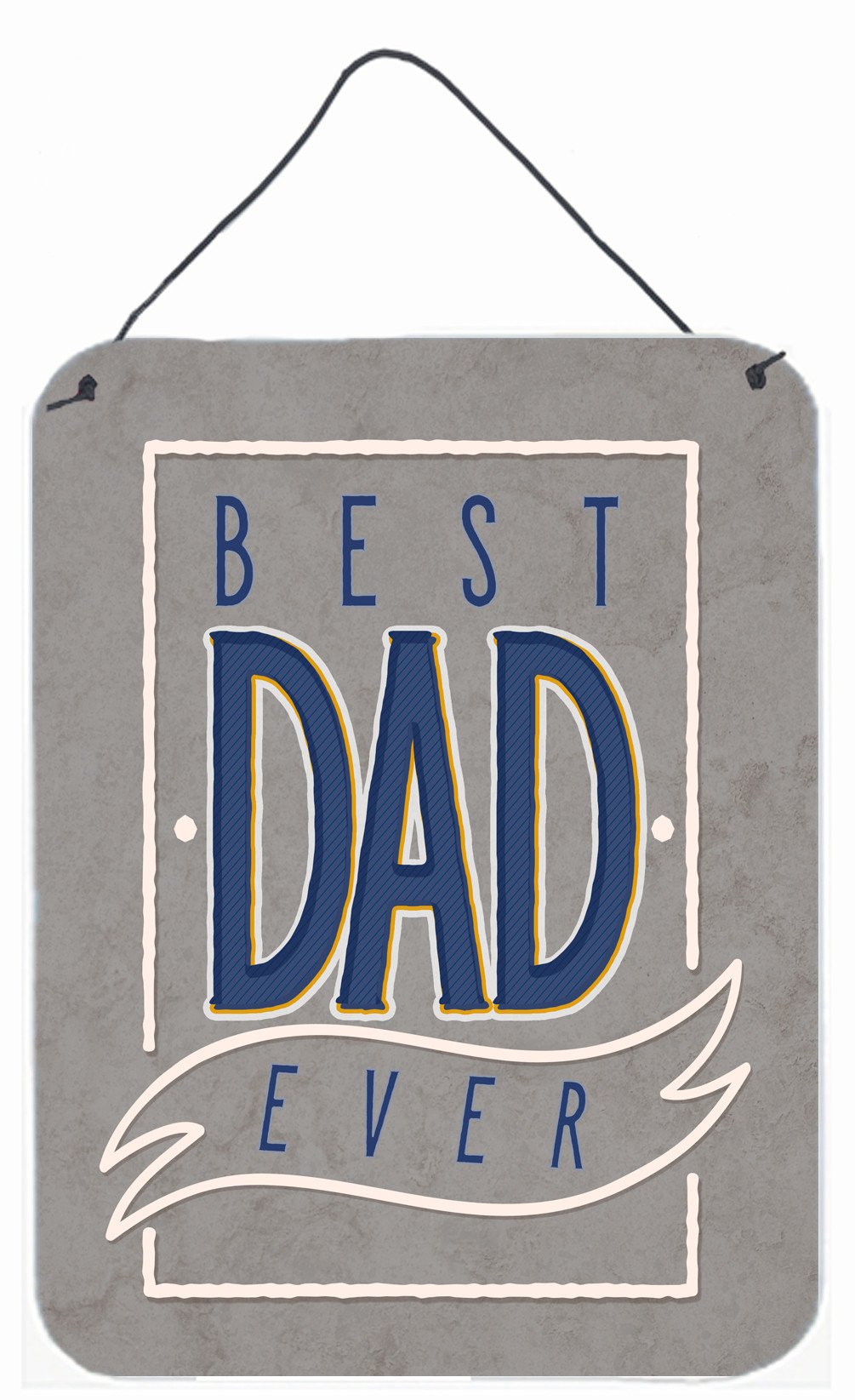 Best Dad Ever Wall or Door Hanging Prints BB5430DS1216 by Caroline's Treasures