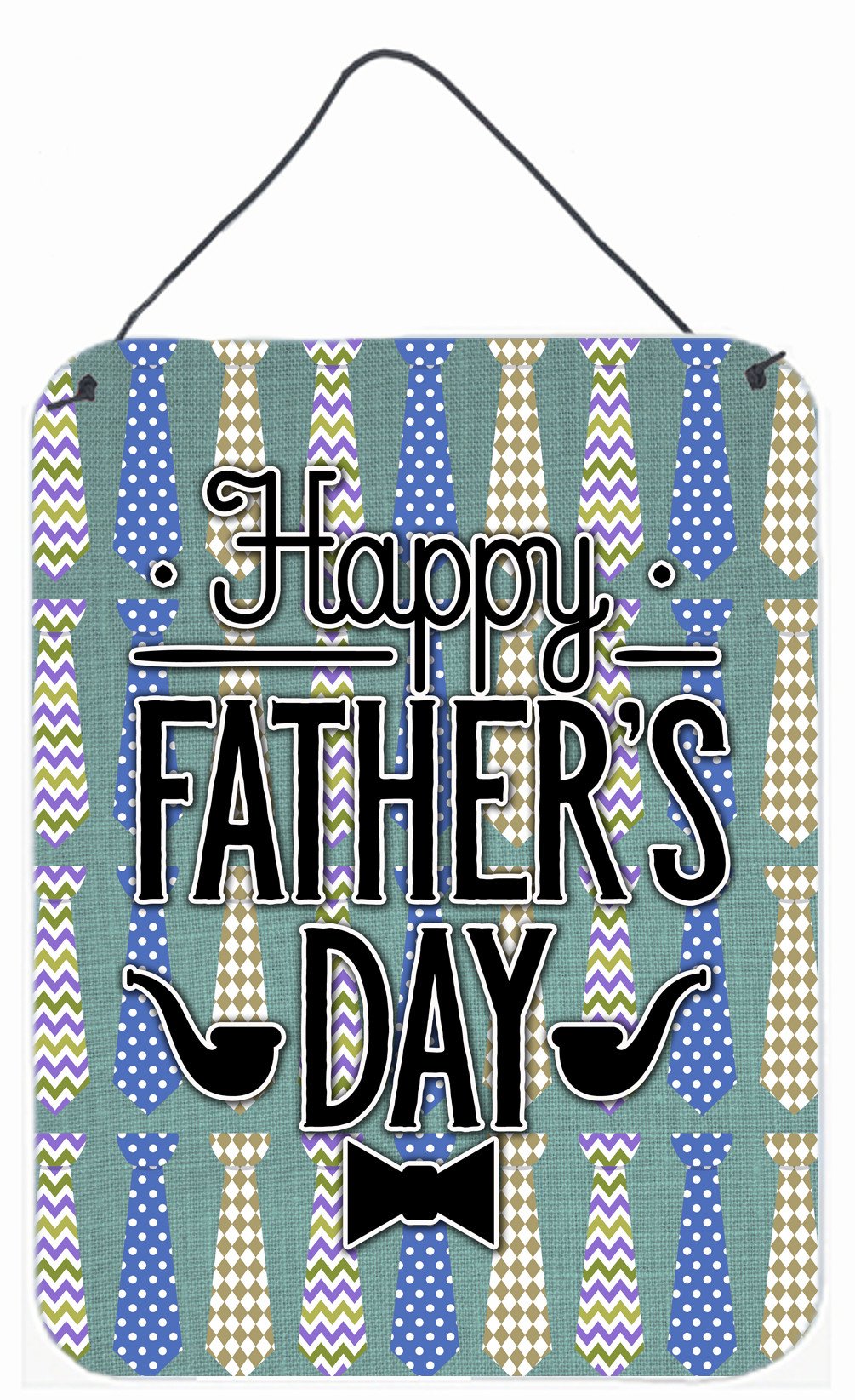 Happy Father&#39;s Day Neckties Wall or Door Hanging Prints BB5437DS1216 by Caroline&#39;s Treasures