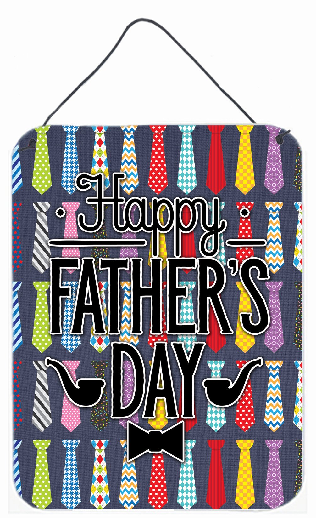 Happy Father&#39;s Day Neckties Bright Wall or Door Hanging Prints BB5438DS1216 by Caroline&#39;s Treasures