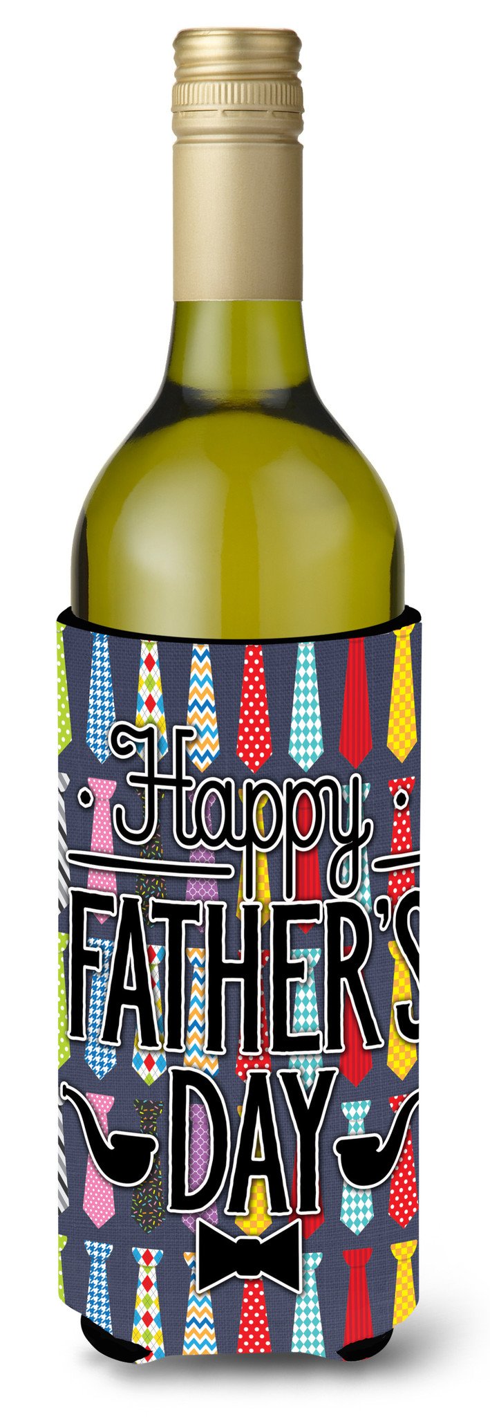 Happy Father&#39;s Day Neckties Bright Wine Bottle Beverge Insulator Hugger BB5438LITERK by Caroline&#39;s Treasures