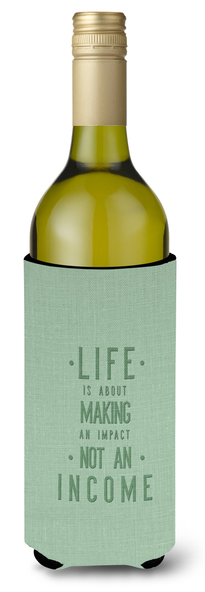 Life is Making an Impact Wine Bottle Beverge Insulator Hugger BB5448LITERK by Caroline&#39;s Treasures