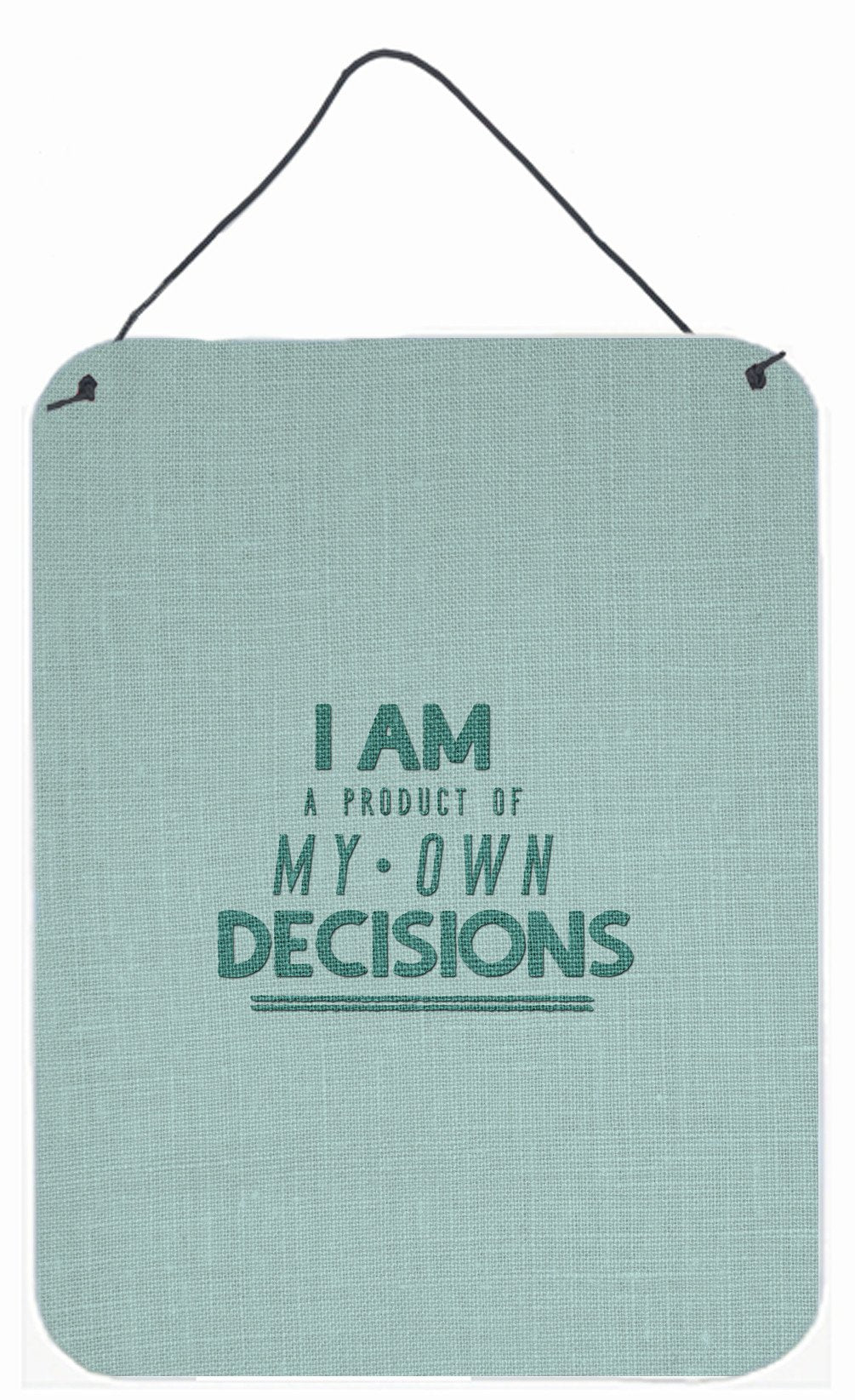 Product of My Own Decisions Wall or Door Hanging Prints BB5456DS1216 by Caroline&#39;s Treasures