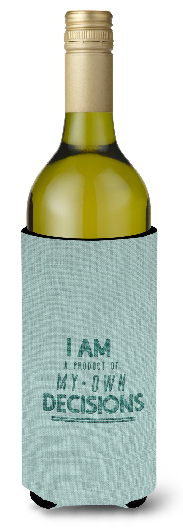 Product of My Own Decisions Wine Bottle Beverge Insulator Hugger BB5456LITERK by Caroline&#39;s Treasures