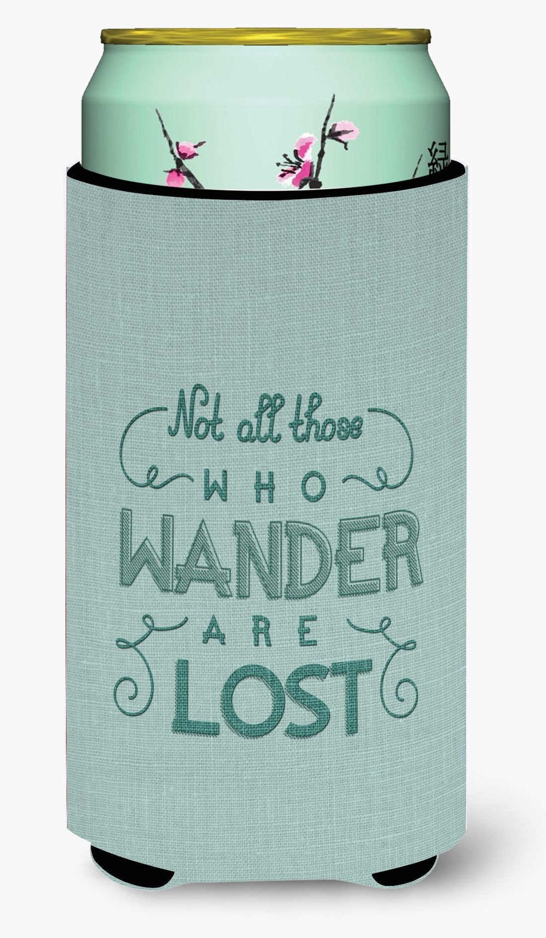 Not All Who Wander are Lost Tall Boy Beverage Insulator Hugger BB5466TBC by Caroline&#39;s Treasures
