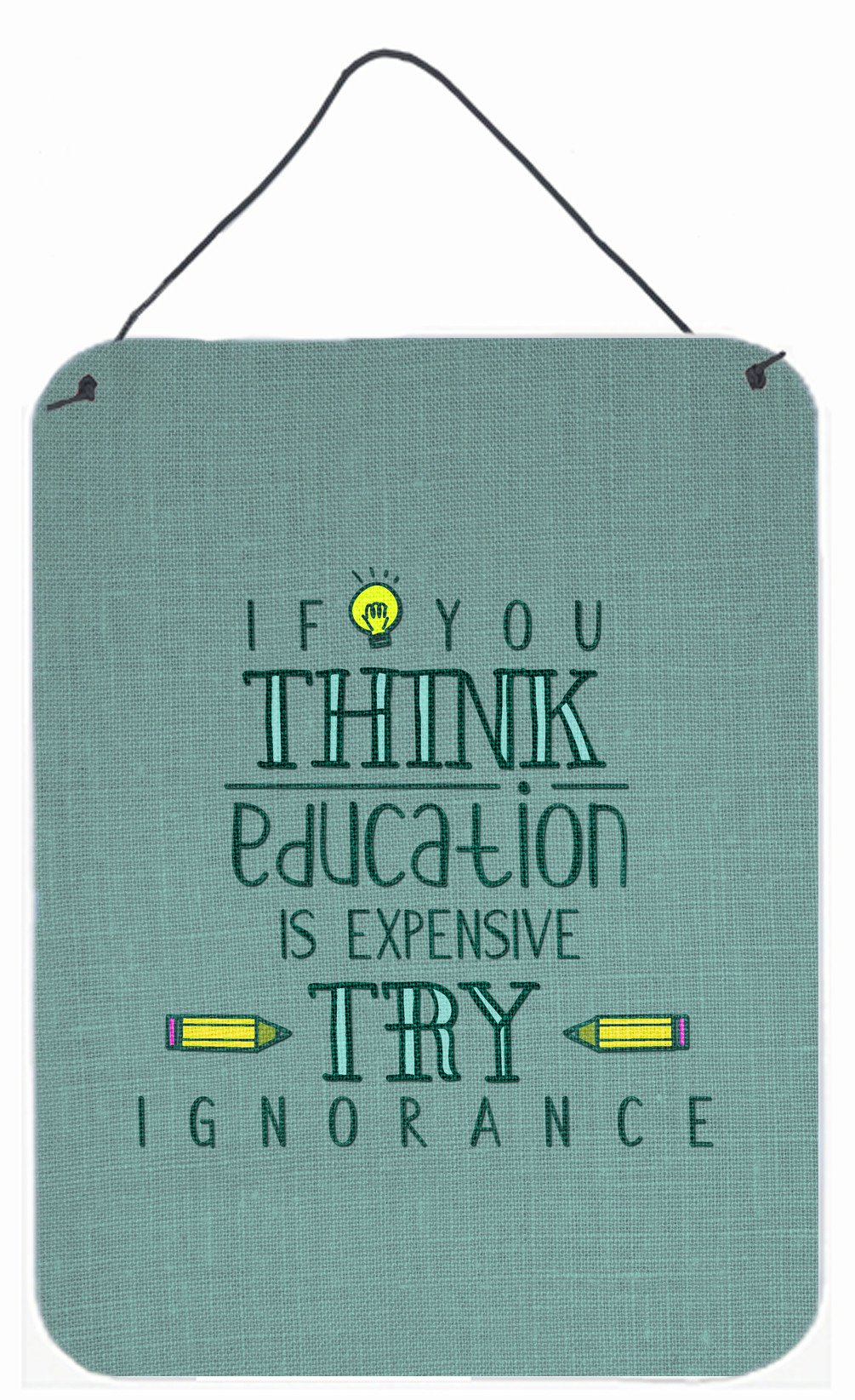 Education is Expensive Teacher Wall or Door Hanging Prints BB5473DS1216 by Caroline&#39;s Treasures