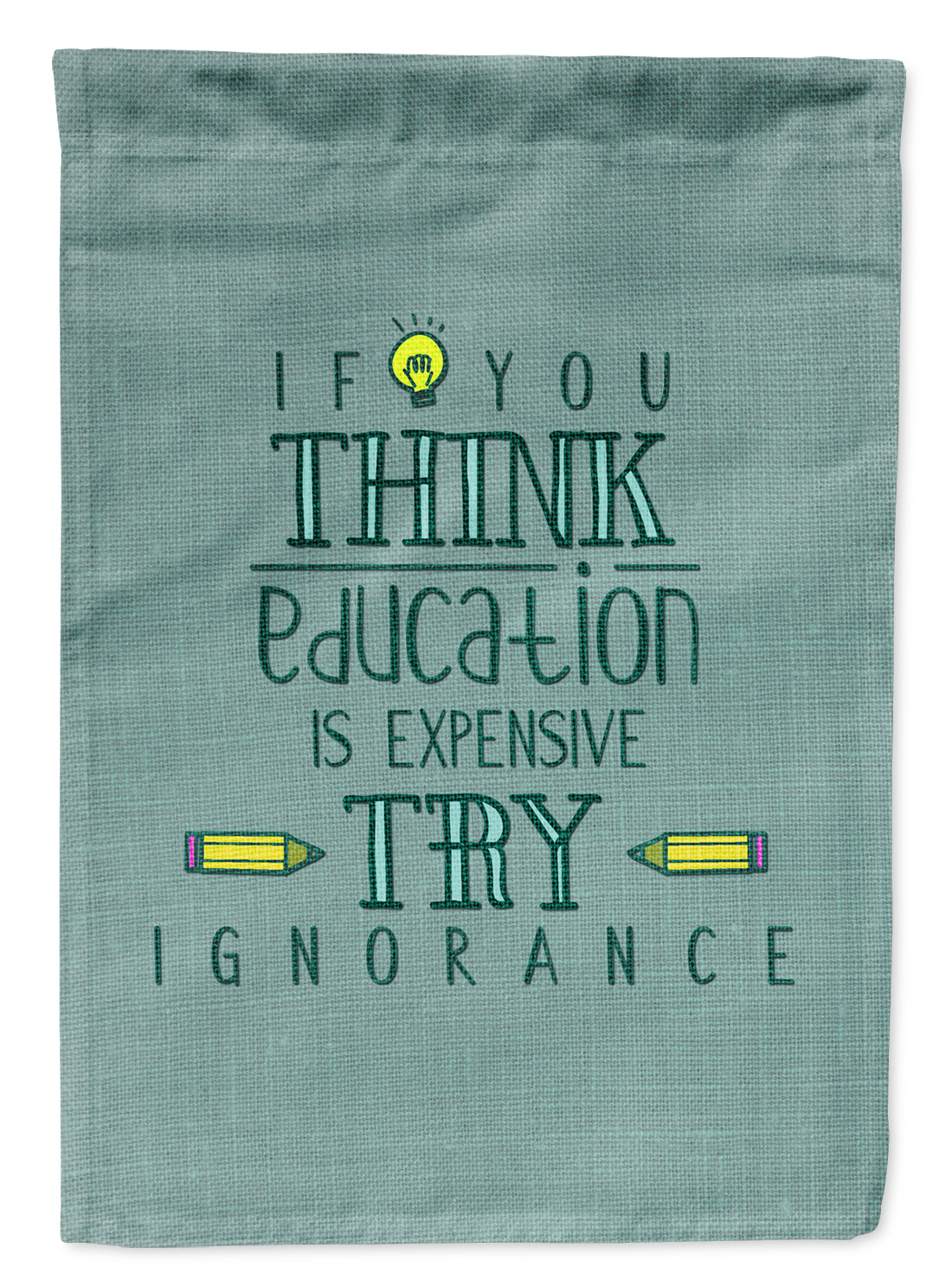 Education is Expensive Teacher Flag Garden Size BB5473GF
