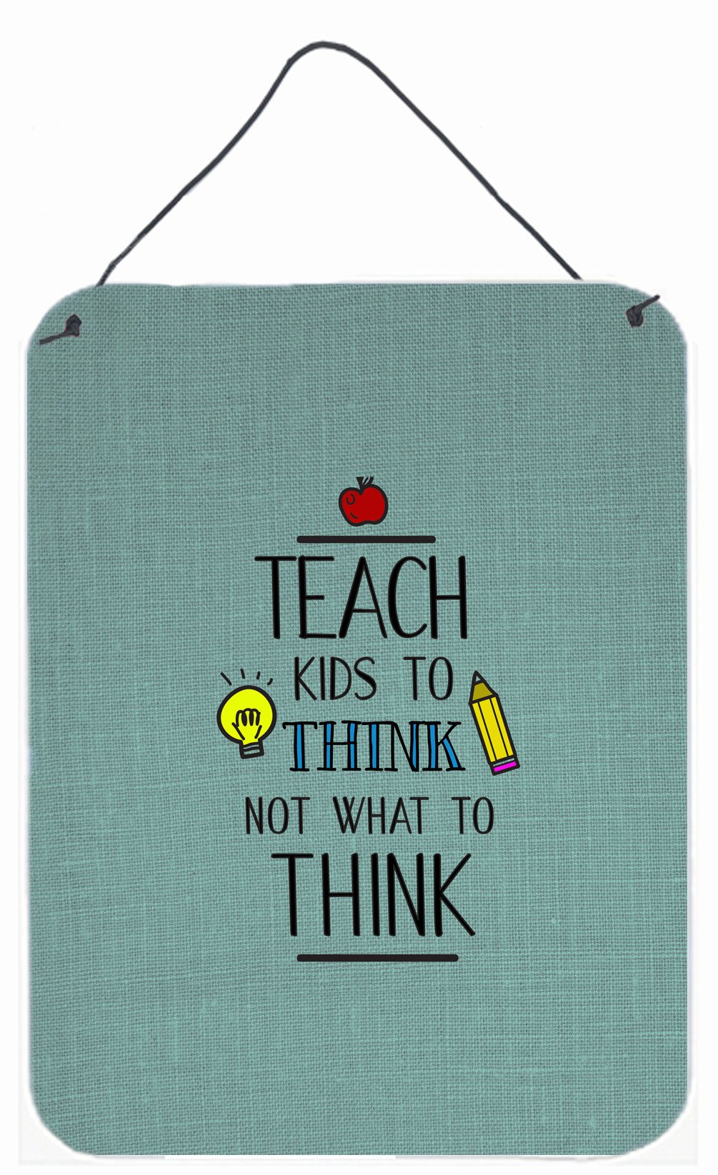 Teach Kis to Think Teacher Wall or Door Hanging Prints BB5475DS1216 by Caroline's Treasures