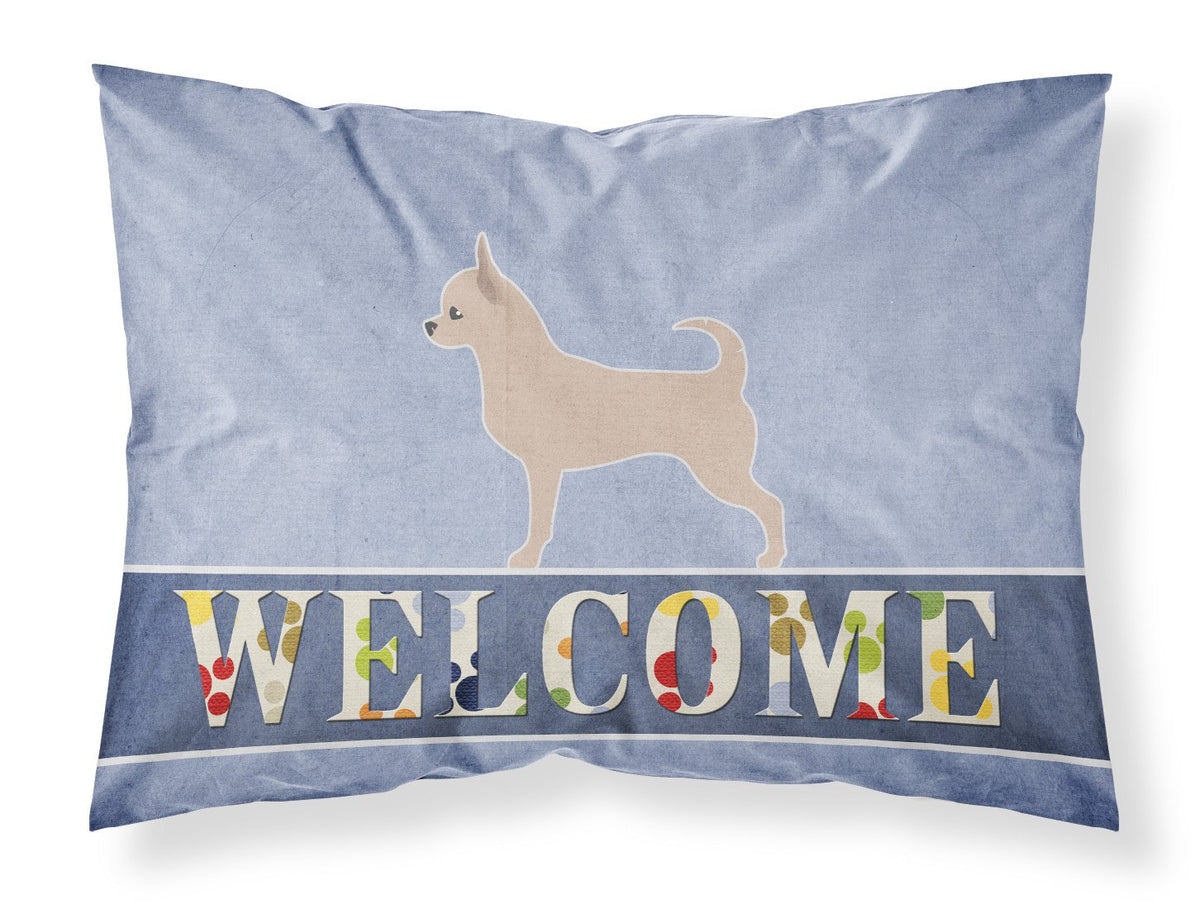Chihuahua Welcome Fabric Standard Pillowcase BB5554PILLOWCASE by Caroline&#39;s Treasures